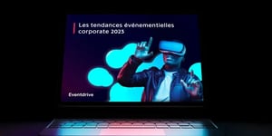 TENDANCES EVENEMENTIELLES 2023